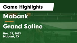Mabank  vs Grand Saline  Game Highlights - Nov. 25, 2023