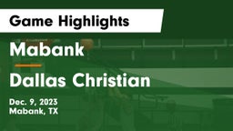 Mabank  vs Dallas Christian  Game Highlights - Dec. 9, 2023