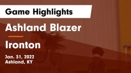 Ashland Blazer  vs Ironton Game Highlights - Jan. 31, 2022