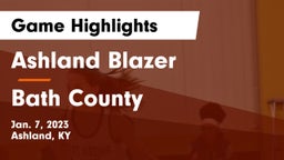 Ashland Blazer  vs Bath County  Game Highlights - Jan. 7, 2023
