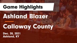 Ashland Blazer  vs Calloway County  Game Highlights - Dec. 28, 2021