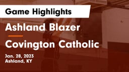 Ashland Blazer  vs Covington Catholic  Game Highlights - Jan. 28, 2023