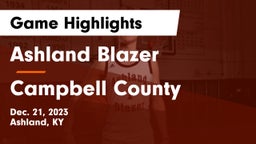 Ashland Blazer  vs Campbell County  Game Highlights - Dec. 21, 2023