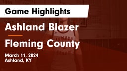 Ashland Blazer  vs Fleming County  Game Highlights - March 11, 2024