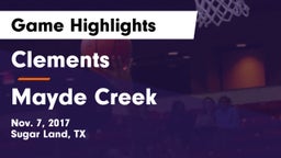 Clements  vs Mayde Creek  Game Highlights - Nov. 7, 2017