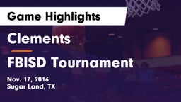 Clements  vs FBISD Tournament Game Highlights - Nov. 17, 2016