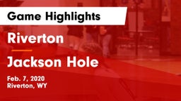 Riverton  vs Jackson Hole  Game Highlights - Feb. 7, 2020