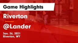 Riverton  vs @Lander Game Highlights - Jan. 26, 2021