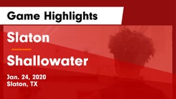 Slaton  vs Shallowater  Game Highlights - Jan. 24, 2020
