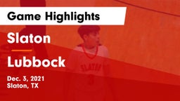 Slaton  vs Lubbock  Game Highlights - Dec. 3, 2021