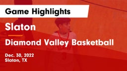 Slaton  vs Diamond Valley Basketball Game Highlights - Dec. 30, 2022