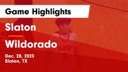 Slaton  vs Wildorado  Game Highlights - Dec. 28, 2023