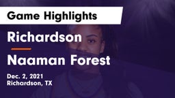 Richardson  vs Naaman Forest Game Highlights - Dec. 2, 2021