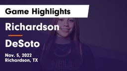 Richardson  vs DeSoto  Game Highlights - Nov. 5, 2022