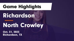 Richardson  vs North Crowley  Game Highlights - Oct. 31, 2023