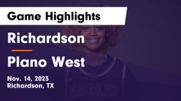 Richardson  vs Plano West  Game Highlights - Nov. 14, 2023