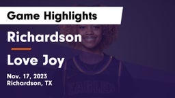 Richardson  vs Love Joy Game Highlights - Nov. 17, 2023