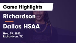 Richardson  vs Dallas HSAA Game Highlights - Nov. 25, 2023