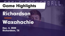 Richardson  vs Waxahachie  Game Highlights - Dec. 4, 2020