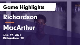 Richardson  vs MacArthur  Game Highlights - Jan. 12, 2021