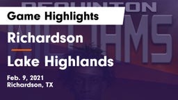 Richardson  vs Lake Highlands  Game Highlights - Feb. 9, 2021
