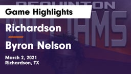 Richardson  vs Byron Nelson  Game Highlights - March 2, 2021