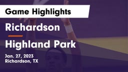 Richardson  vs Highland Park  Game Highlights - Jan. 27, 2023