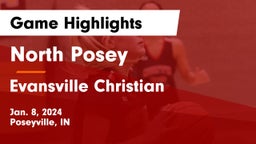 North Posey  vs Evansville Christian  Game Highlights - Jan. 8, 2024