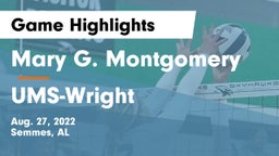 Mary G. Montgomery  vs UMS-Wright  Game Highlights - Aug. 27, 2022