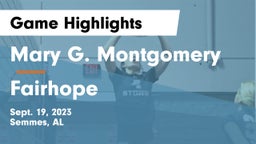 Mary G. Montgomery  vs Fairhope  Game Highlights - Sept. 19, 2023