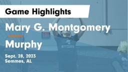 Mary G. Montgomery  vs Murphy  Game Highlights - Sept. 28, 2023