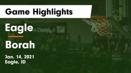 Eagle  vs Borah  Game Highlights - Jan. 14, 2021