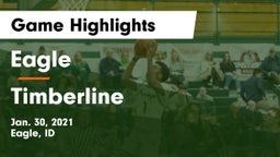 Eagle  vs Timberline  Game Highlights - Jan. 30, 2021