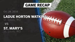 Recap: Ladue Horton Watkins  vs. St. Mary's  2016