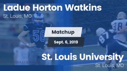 Matchup: Ladue  vs. St. Louis University  2019