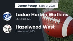 Recap: Ladue Horton Watkins  vs. Hazelwood West  2021