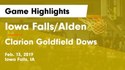 Iowa Falls/Alden  vs Clarion Goldfield Dows  Game Highlights - Feb. 13, 2019