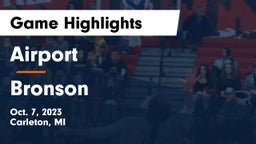 Airport  vs Bronson  Game Highlights - Oct. 7, 2023