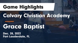 Calvary Christian Academy vs Grace Baptist Game Highlights - Dec. 28, 2022