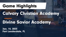 Calvary Christian Academy vs Divine Savior Academy Game Highlights - Jan. 14, 2023