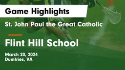  St. John Paul the Great Catholic  vs Flint Hill School Game Highlights - March 20, 2024