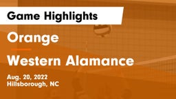 Orange  vs Western Alamance  Game Highlights - Aug. 20, 2022