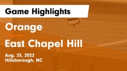 Orange  vs East Chapel Hill Game Highlights - Aug. 23, 2022