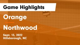 Orange  vs Northwood Game Highlights - Sept. 13, 2022