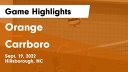 Orange  vs Carrboro Game Highlights - Sept. 19, 2022