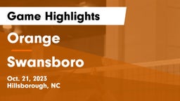 Orange  vs Swansboro  Game Highlights - Oct. 21, 2023