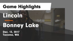 Lincoln  vs Bonney Lake  Game Highlights - Dec. 13, 2017
