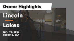 Lincoln  vs Lakes  Game Highlights - Jan. 10, 2018