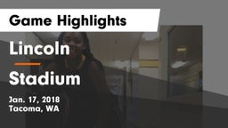Lincoln  vs Stadium  Game Highlights - Jan. 17, 2018