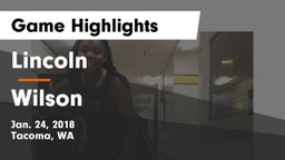 Lincoln  vs Wilson  Game Highlights - Jan. 24, 2018